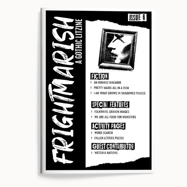 Cover of Frightmarish zine issue 6 with a black and white framed photo of a woman whose eyes are crossed out and her mouth is covered in black scribbles