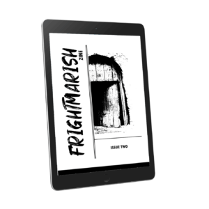 Frightmarish Zine - Issue Two - Digital