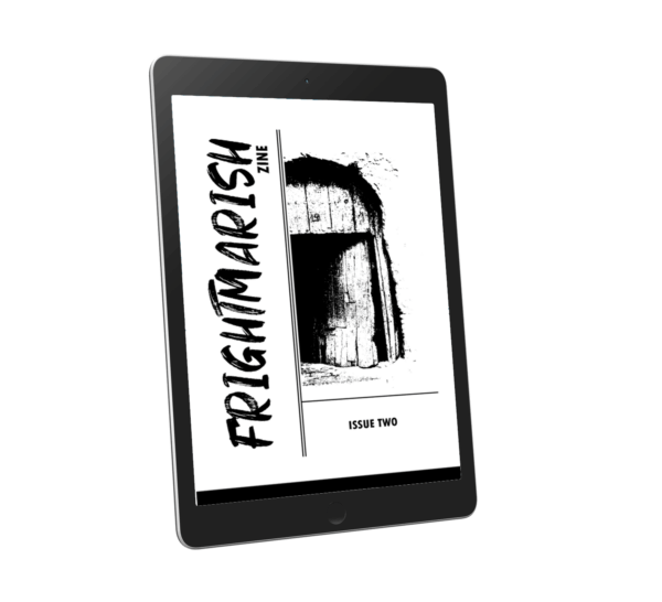 Frightmarish Zine - Issue Two - Digital