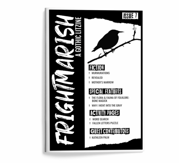Frightmarish Zine - Issue 7 - Print