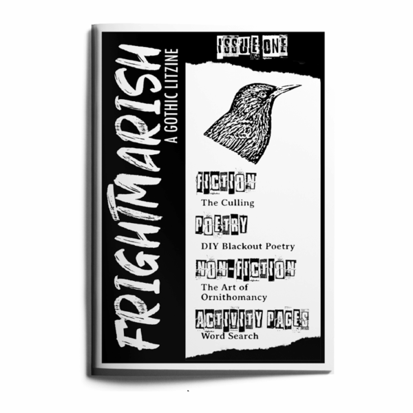 Cover of Frightmarish zine issue 1 with a black and white starling